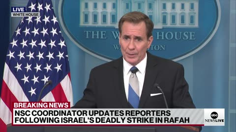 NSC coordinator updates reporters following Israel's deadly strike in Rafah Abc News