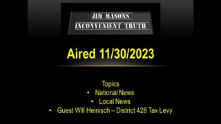 Jim Mason's Inconvenient Truth - 11/30/2023