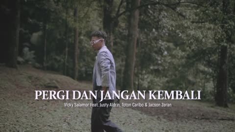 Pergi Dan Jangan Kembali Official