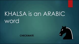 Khalsa is an ARABIC word