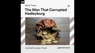 The Man That Corrupted Hadleyburg – Mark Twain (Full Classic Audiobook)