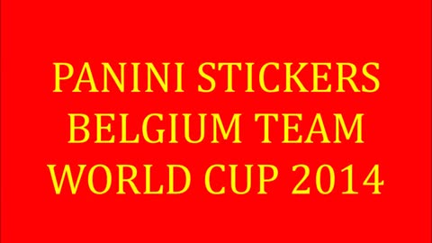 PANINI STICKERS BELGIUM TEAM WORLD CUP 2014