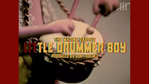 The Marine Rapper - Little Drummer Boy