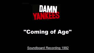 Damn Yankees - Coming of Age (Live in Denver, Colorado 1992) Soundboard