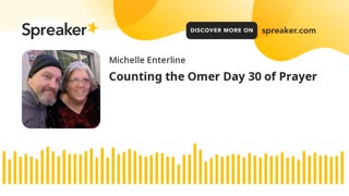 Counting the Omer Day 30 Of Prayer