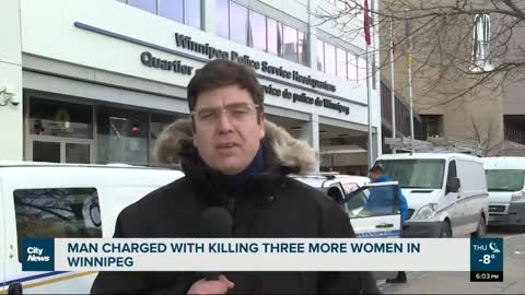 Man charged with murder of three more women in Winnipeg