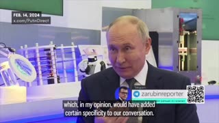 Putin on his T.Carlson interview