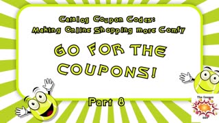 Catalog Coupon Codes: Making Online Shopping more Comfy