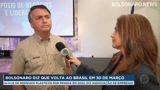 Bolsonaro anunciou que voltará ao Brasil em 30 de março