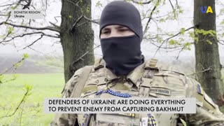We moved forward at maximum to enemy positions: Ukrainian warriors deter Russians in Bakhmut