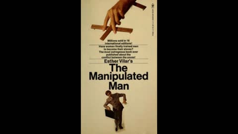 The Manipulated Man by Esther Vilar