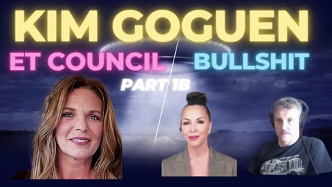 Kim Goguen | INTEL | A Pack Of Lies | ET Council Part 1b