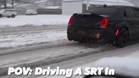 Driving an srt in the snow