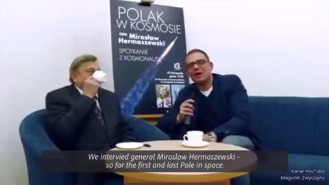 Polish astronaut Miroslaw Hermaszewski says the earth is FLAT