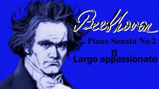 Ludwig van Beethoven - Sonata para Piano No. 2 em Lá maior, Op. 2, No. 2