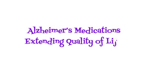 Alzheimer’s Medications