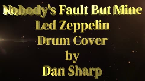 Nobody's Fault But Mine, Led Zeppelin #drumcover