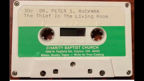 Dr Ruckman, Thief in the livingroom (Sound quality But great message) Thanks Michael James
