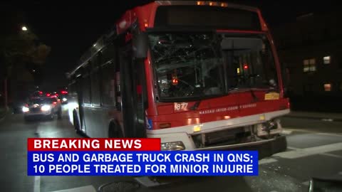 10 hurt after bus collides with garbage truck in Queens