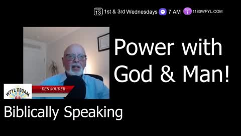 Power With God & Man! | Biblically Speaking