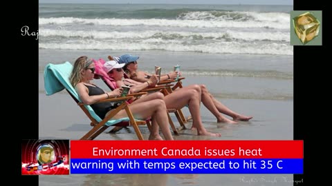 Environment Canada issues heat warning with temps expected to hit 35 C