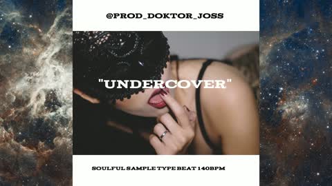 (Free!) Soulful Sample Type Beat "Undercover" 140BPM @prod_doktor_joss 2022