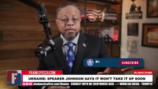 UKRAINE: SPEAKER JOHNSON SAYS IT WON'T TAKE IT UP