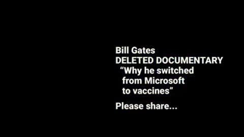 Deleted Bill Gates Documentary