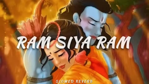 Ram Siya Ram ( Slowed +reverb]song |Lofi version |Mangal Bhavan #song #Music #Li-fi #jaisriram