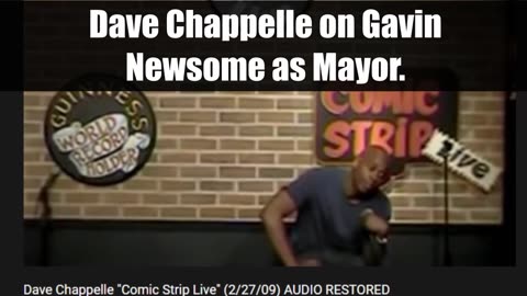 Gavin Newsom sleeps with his Campaign Managers wife- Dave Chapelle