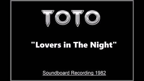 Toto - Lovers in the Night (Live in Tokyo, Japan 1982) Soundboard
