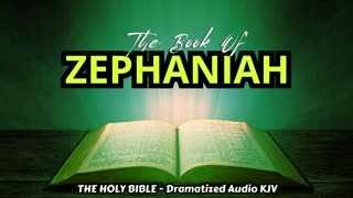 ✝✨The Book Of ZEPHANIAH | The HOLY BIBLE - Dramatized Audio KJV📘The Holy Scriptures_#TheAudioBible💖