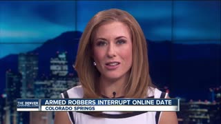 Armed robbers interrupt online date