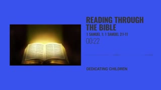 Reading Through the Bible - "Dedicating Children"