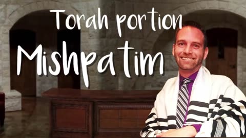 Torah Portion: Mishpatim