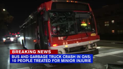 10 hurt after bus collides with garbage truck in Queens