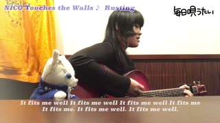 【6】Nico Touches The Walls ♪ Rusting/kuma-chan & TiBiMiNA 🇯🇵