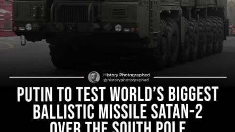 Putin's Test of 'Satan 2' Ballistic Missile Raises Global Concerns