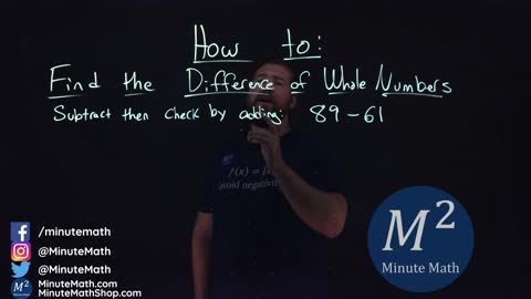 How to Find the Difference of Whole Numbers | 89-61 | Part 1 of 5 | Minute Math
