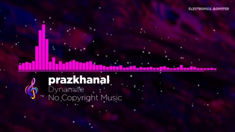 Dynamite | Electronic Music | Free Background Music | No Copyright Music | Electronica Monster