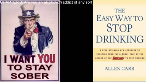 The Easy Way to STOP Drinking: Chapter 3, Are you an Alcoholic?(Addict of any sort)