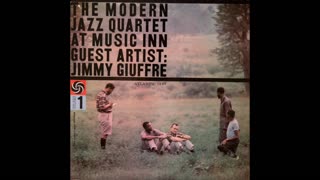 The Modern Jazz Quartet at the Music Inn - Volume 1 {1956} (Full Album)