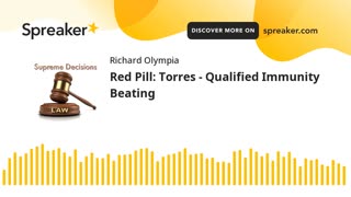 Red Pill_ Torres - Qualified Immunity Beating (made with Spreaker)