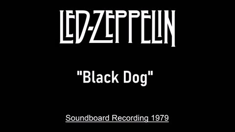 Led Zeppelin - Black Dog (Live in Knebworth, England 1979) Soundboard