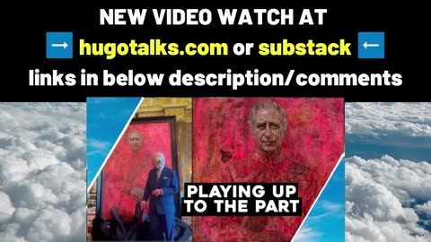 King Charles Painting False Light Awakening / Hugo Talks