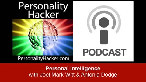 Personal Intelligence | Ep 003 | PersonalityHacker.com