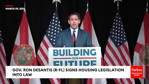 'We're Going To Do A Big Moonshot'- DeSantis Signs Landmark Housing Legislation Into Law