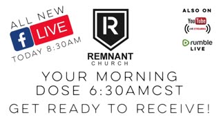 REMNANT CHURCH LIVE MORNING PRAYER