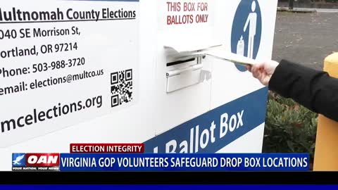 Va. GOP volunteers safeguard drop box locations