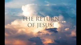 (RUMBLE RANT) The Return of Jesus